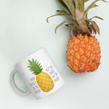 I May Be Spiky On The Outside But I'm Sweet On The Inside (Pineapple) - Mug