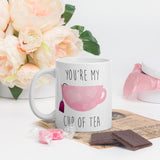 You're My Cup Of Tea - Mug