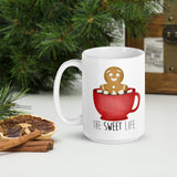 The Sweet Life (Gingerbread & Hot Cocoa) - Mug