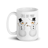 Chill Out Man (Snowman) - Mug