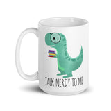 Talk Nerdy To Me - Mug