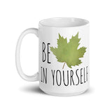 Beleaf in Yourself - Mug
