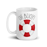 Oh Buoy - Mug