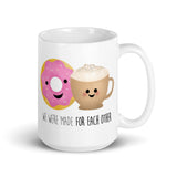 We Were Made For Each Other (Latte And Donut) - Mug