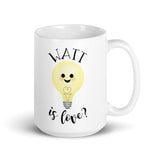 Watt Is Love (Light Bulb) - Mug