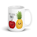 You're Looking Pine (Apple And Pineapple) - Mug