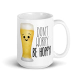 Don't Worry Be Hoppy (Beer) - Mug