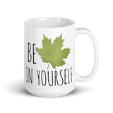 Beleaf in Yourself - Mug