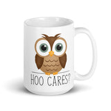 Hoo Cares (Owl) - Mug