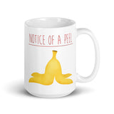 Notice Of A Peel - Mug