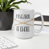 My Weapons Of Choice (Knitting Needles) - Mug
