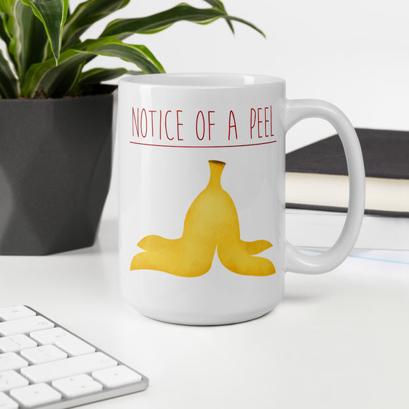 Notice Of A Peel - Mug