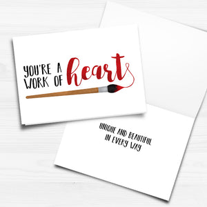 You're A Work Of Heart - Print At Home Card
