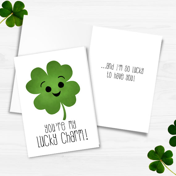 You're My Lucky Charm - Print At Home Card